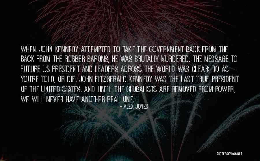 Barons Quotes By Alex Jones Barons Quotes By Alex Jones