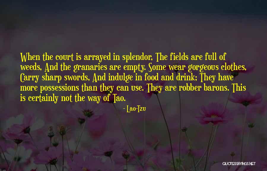 Barons Quotes By Lao-Tzu Barons Quotes By Lao-Tzu