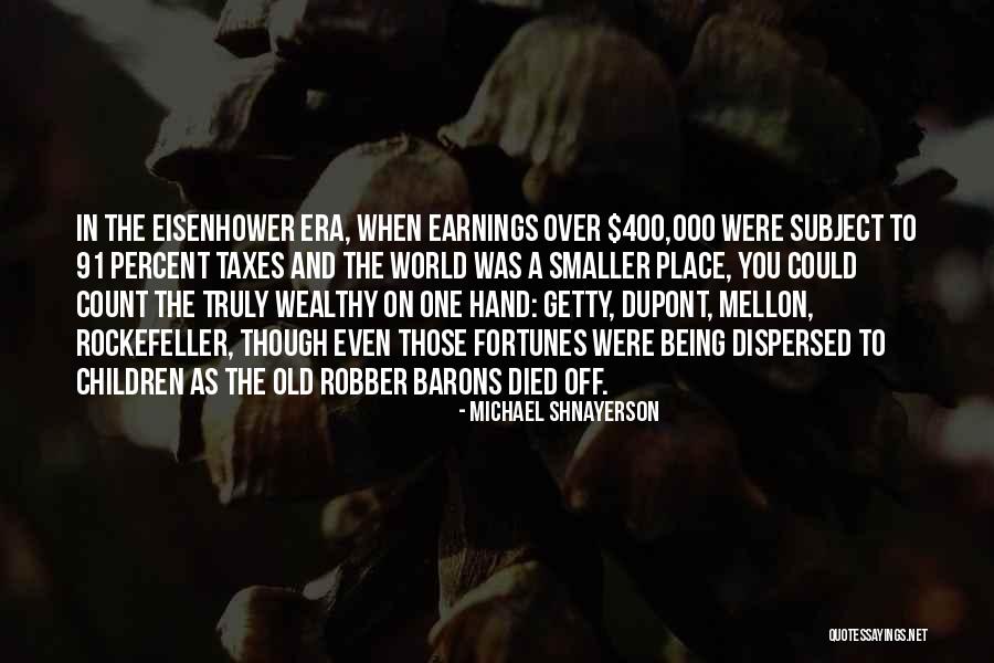 Barons Quotes By Michael Shnayerson Barons Quotes By Michael Shnayerson