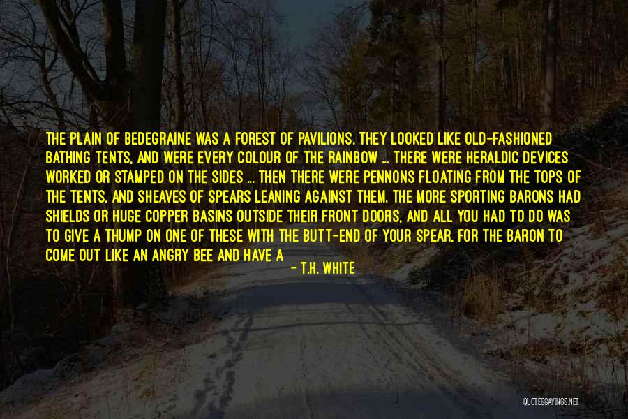 Barons Quotes By T.H. White Barons Quotes By T.H. White