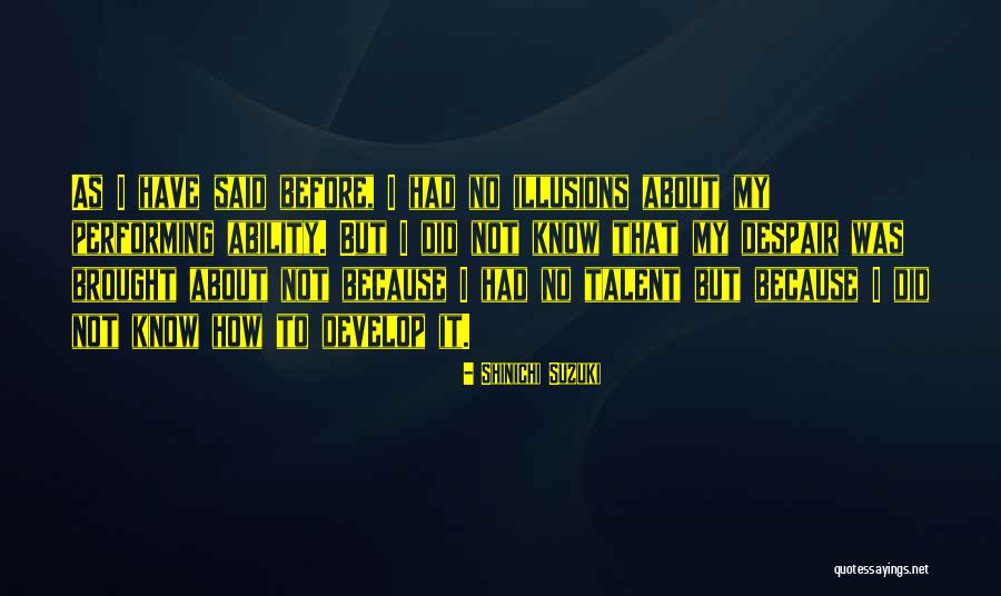 Baronti And Baronti Quotes By Shinichi Suzuki Baronti And Baronti Quotes By Shinichi Suzuki