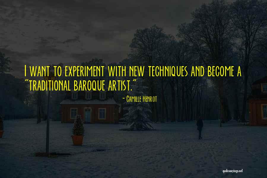 Baroque Artist Quotes By Camille Henrot
