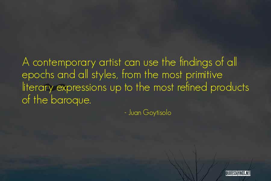 Baroque Artist Quotes By Juan Goytisolo