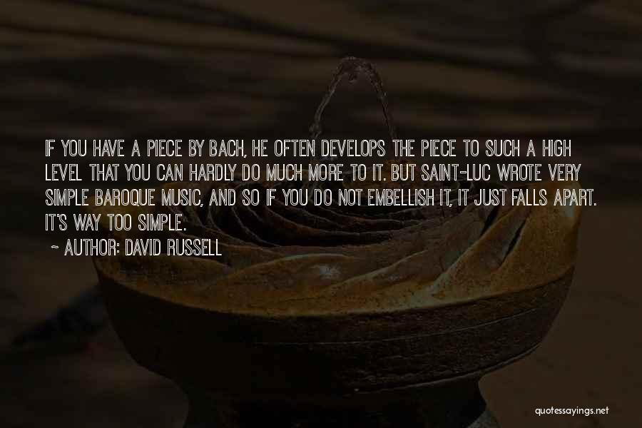 Baroque Music Quotes By David Russell