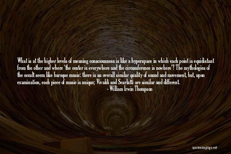 Baroque Music Quotes By William Irwin Thompson