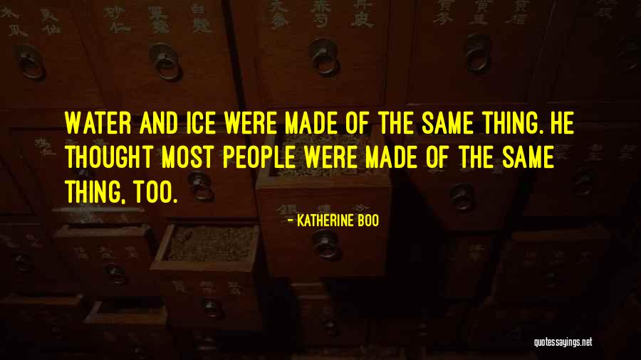 Baroudi Law Quotes By Katherine Boo Baroudi Law Quotes By Katherine Boo