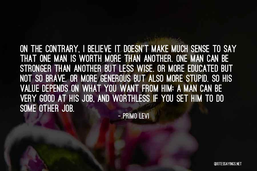 Barqi Tojik Quotes By Primo Levi Barqi Tojik Quotes By Primo Levi