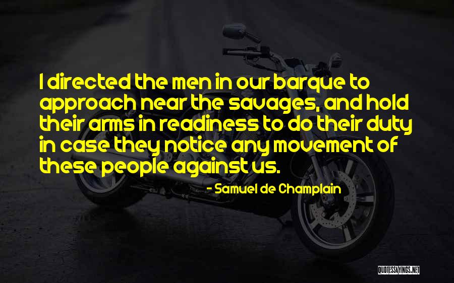 Barque Quotes By Samuel De Champlain Barque Quotes By Samuel De Champlain