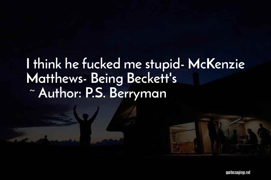 Barracudas Softball Quotes By P.S. Berryman