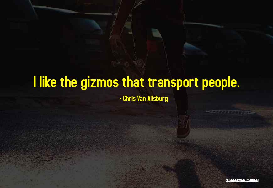 Barragan Corp Quotes By Chris Van Allsburg Barragan Corp Quotes By Chris Van Allsburg