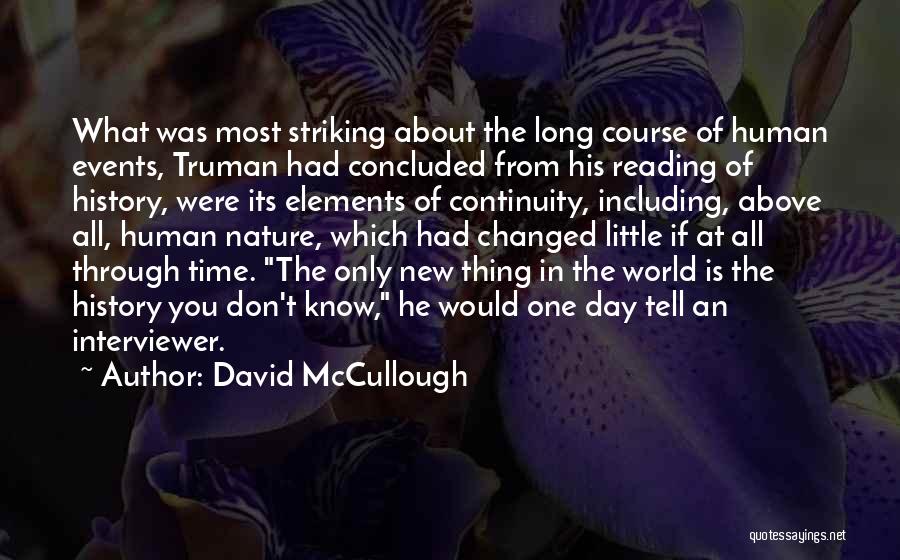 Barranco Quotes By David McCullough