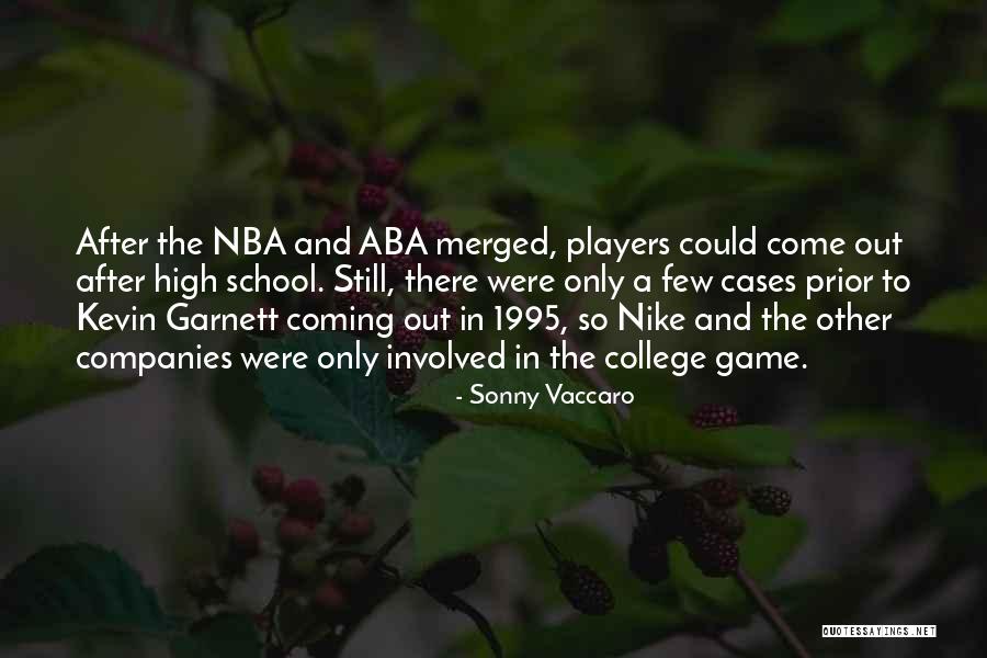 Barrancos Peligrosos Quotes By Sonny Vaccaro Barrancos Peligrosos Quotes By Sonny Vaccaro