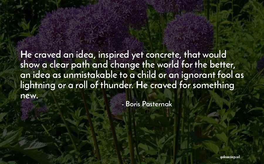 Barrango Manzanita Quotes By Boris Pasternak Barrango Manzanita Quotes By Boris Pasternak