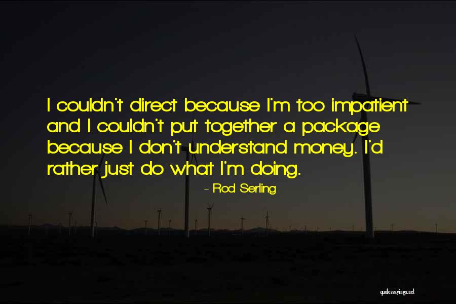 Barranquitas Quotes By Rod Serling Barranquitas Quotes By Rod Serling