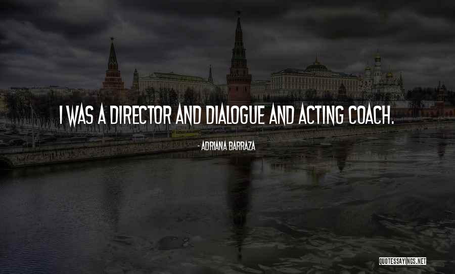 Barraza Quotes By Adriana Barraza Barraza Quotes By Adriana Barraza