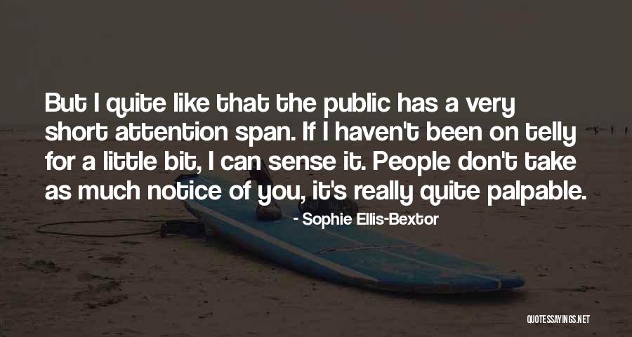 Barredor Quotes By Sophie Ellis-Bextor Barredor Quotes By Sophie Ellis-Bextor