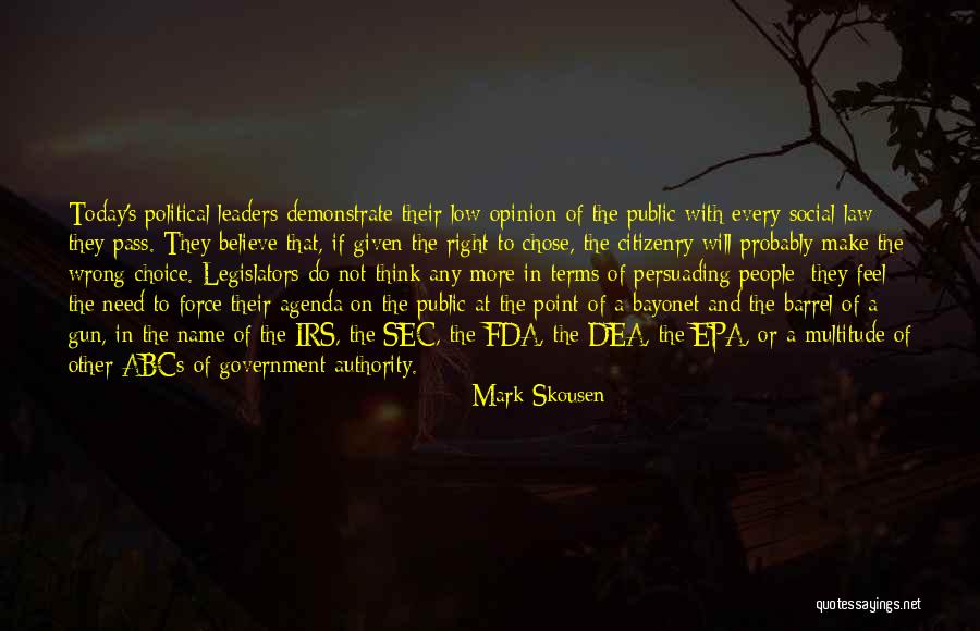 Barrel Of A Gun Quotes By Mark Skousen Barrel Of A Gun Quotes By Mark Skousen