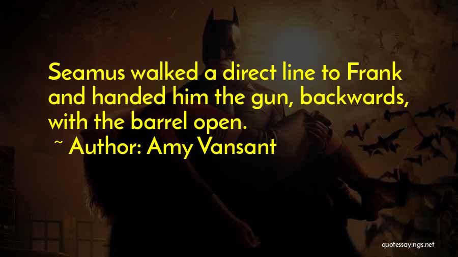 Barrel Quotes By Amy Vansant