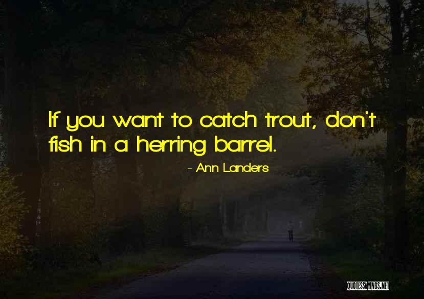 Barrel Quotes By Ann Landers