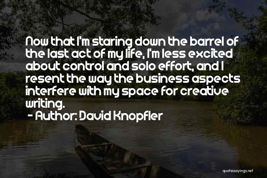 Barrel Quotes By David Knopfler