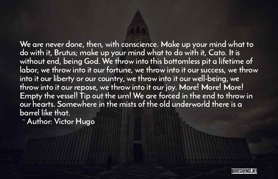 Barrel Quotes By Victor Hugo