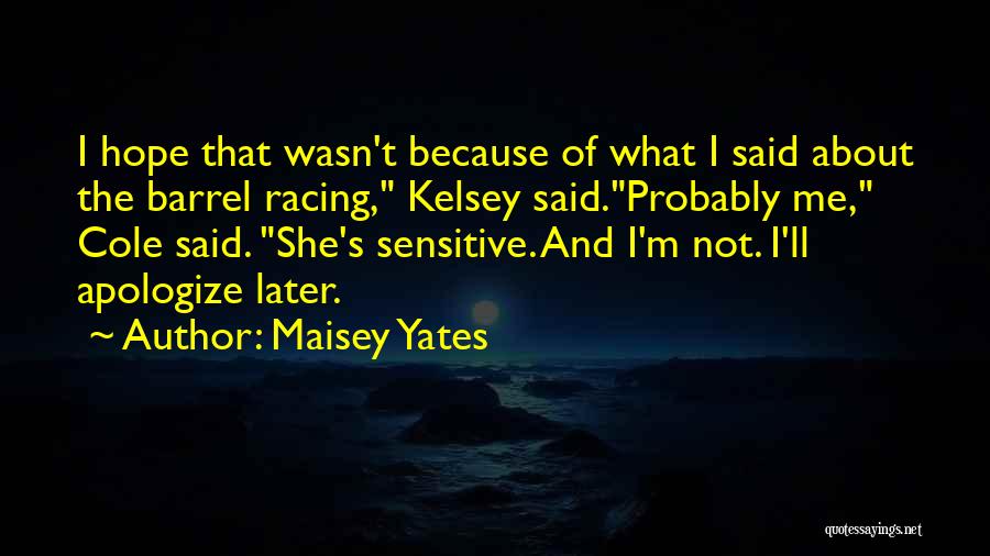 Barrel Racing Quotes By Maisey Yates