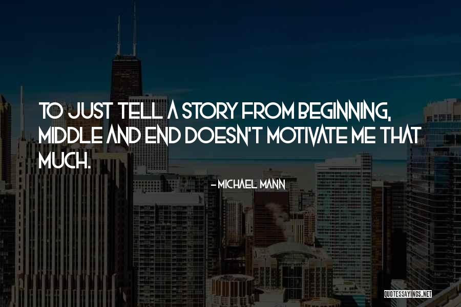 Barreletics Quotes By Michael Mann Barreletics Quotes By Michael Mann