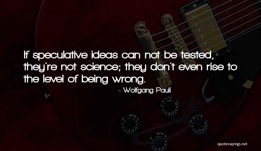 Barrell Craft Quotes By Wolfgang Pauli Barrell Craft Quotes By Wolfgang Pauli