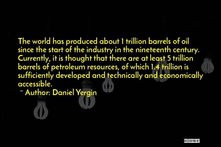 Barrels Quotes By Daniel Yergin
