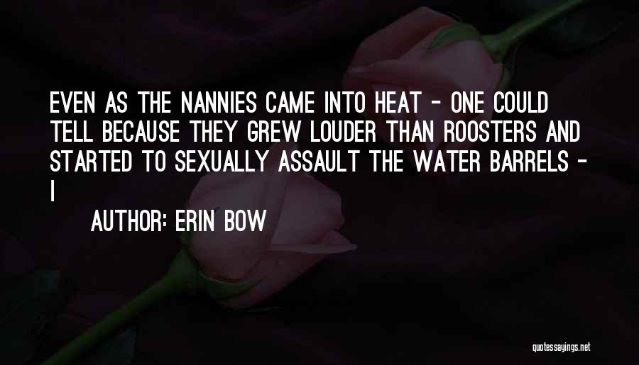 Barrels Quotes By Erin Bow