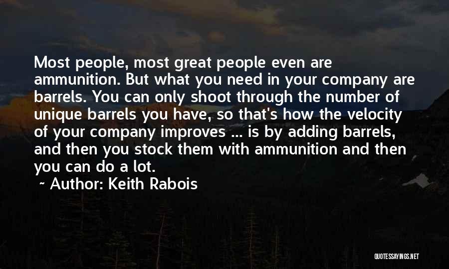 Barrels Quotes By Keith Rabois