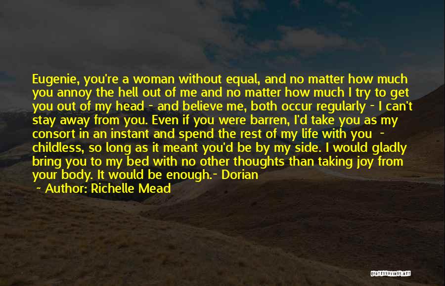 Barren Woman Quotes By Richelle Mead