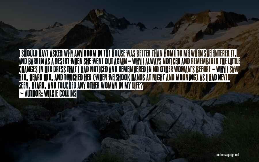 Barren Woman Quotes By Wilkie Collins