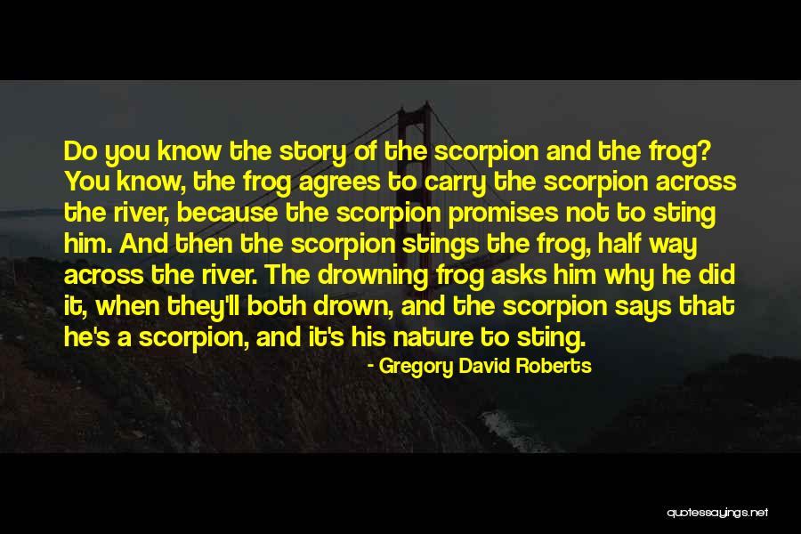 Barreno Law Quotes By Gregory David Roberts Barreno Law Quotes By Gregory David Roberts