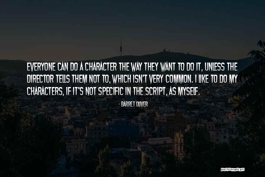 Barret Oliver Quotes 304508 Barret Oliver Quotes 304508