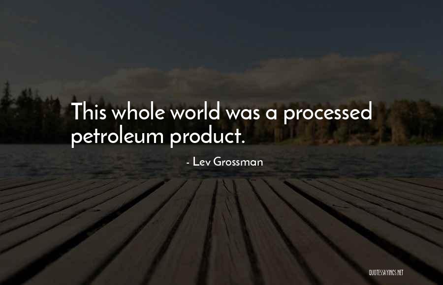 Barreto Manufacturing Quotes By Lev Grossman Barreto Manufacturing Quotes By Lev Grossman