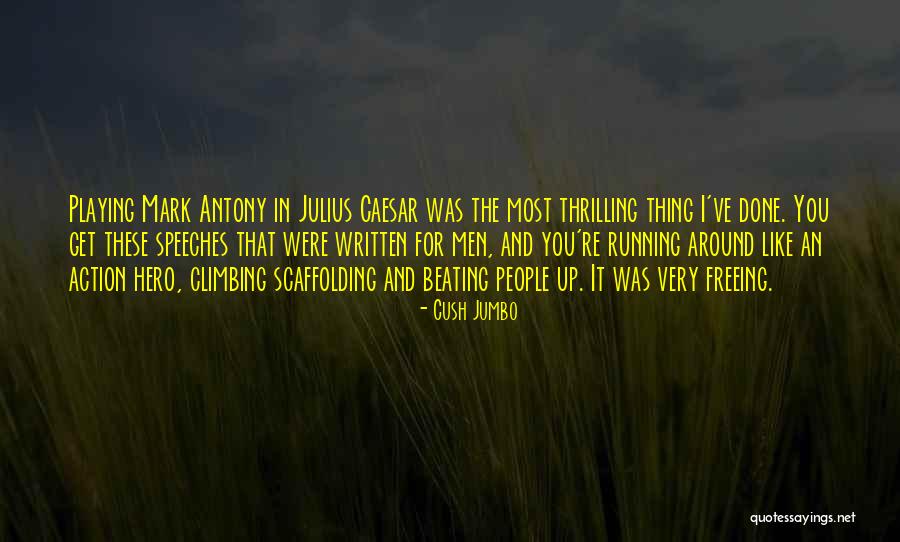 Barretstown Quotes By Cush Jumbo Barretstown Quotes By Cush Jumbo