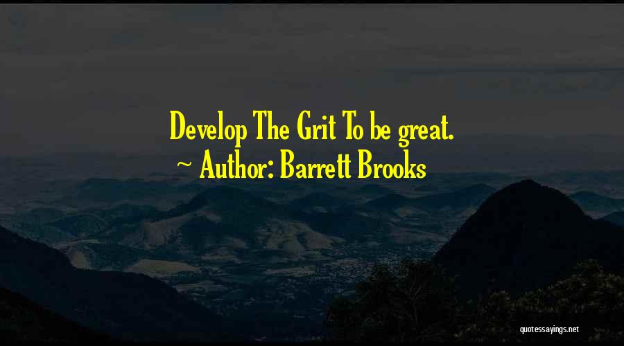 Barrett Brooks Quotes 1650998