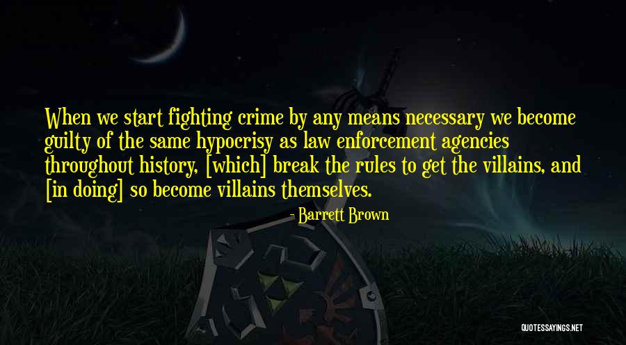 Barrett Brown Quotes 1748197 Barrett Brown Quotes 1748197