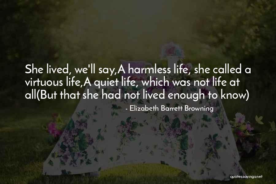 Barrett Quotes By Elizabeth Barrett Browning