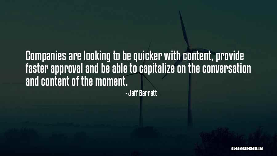 Barrett Quotes By Jeff Barrett