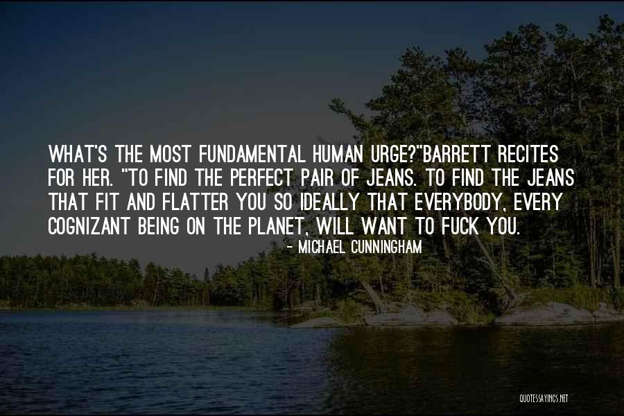 Barrett Quotes By Michael Cunningham