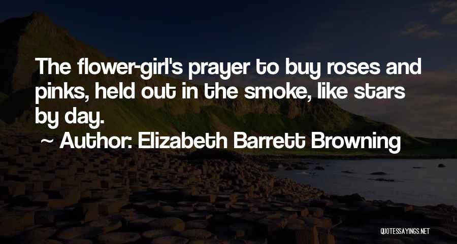 Barrett's Quotes By Elizabeth Barrett Browning