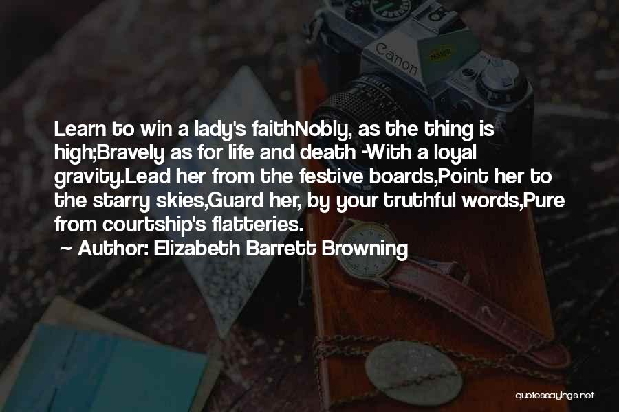 Barrett's Quotes By Elizabeth Barrett Browning