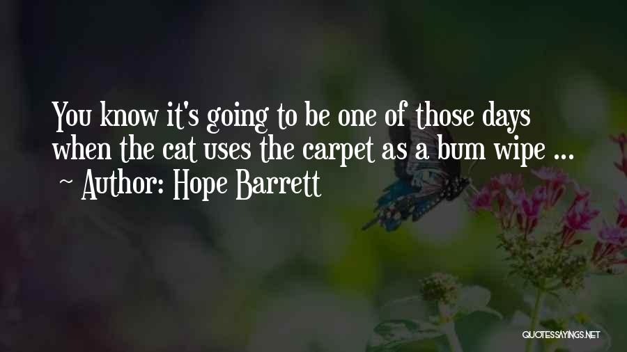 Barrett's Quotes By Hope Barrett