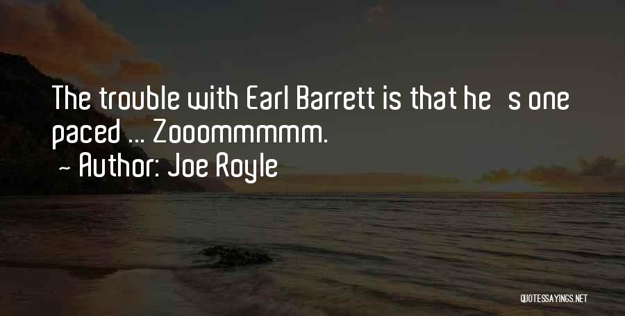 Barrett's Quotes By Joe Royle