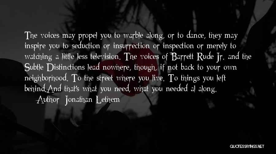 Barrett's Quotes By Jonathan Lethem