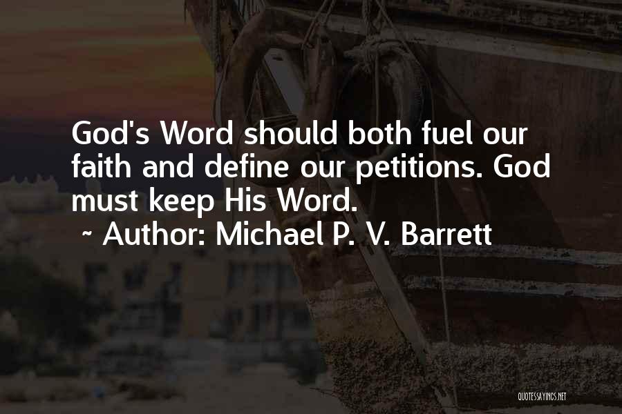 Barrett's Quotes By Michael P. V. Barrett