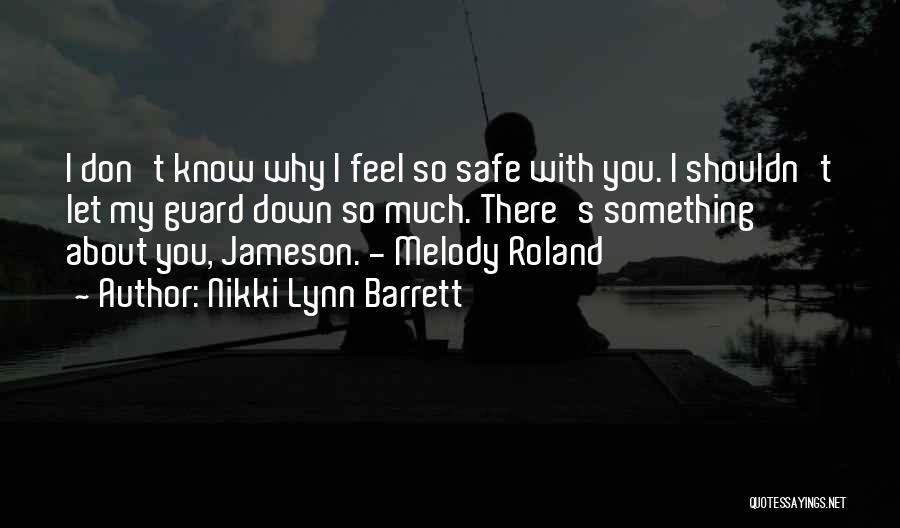 Barrett's Quotes By Nikki Lynn Barrett