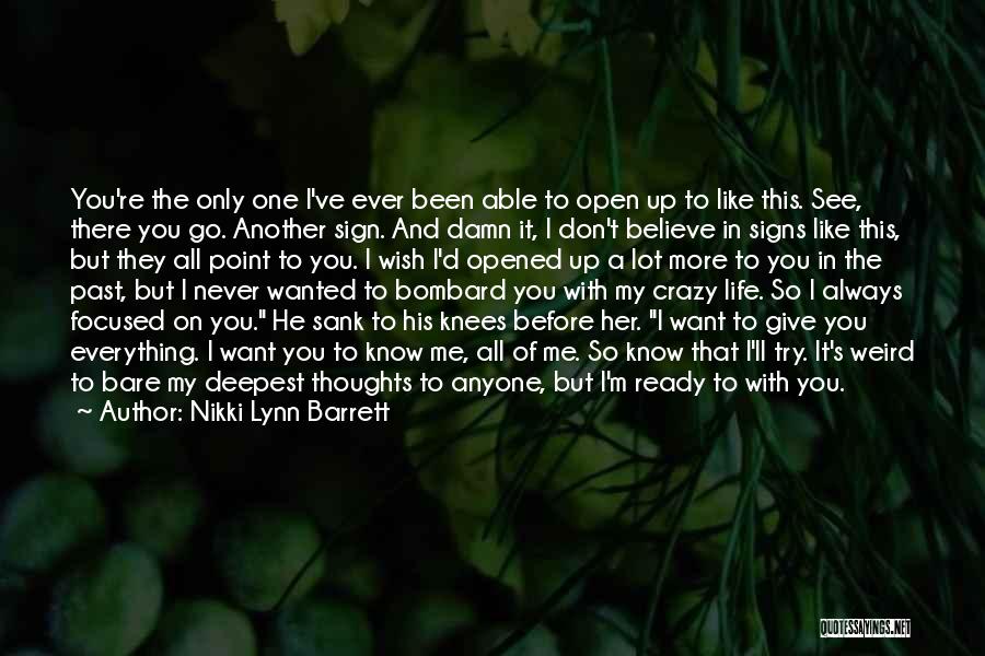 Barrett's Quotes By Nikki Lynn Barrett